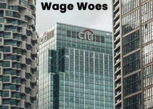 Citibank wage woes