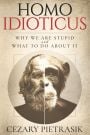 Homo Idiuticus